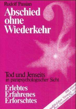 Cover for Rudolf Passian · Abschied Ohne Wiederkehr (Book)