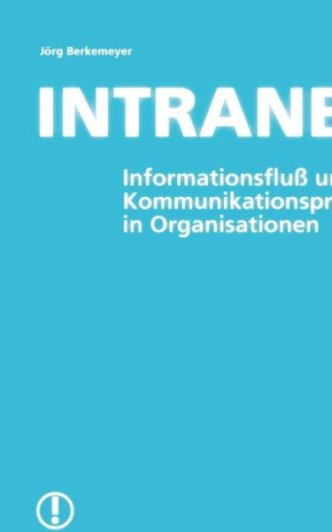 Cover for Joerg Berkemeyer · Intranet- Informationsfluss und Kommunikationsproze (Paperback Book) [German edition] (1999)