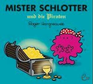 Cover for Roger Hargreaves · Mister Schlotter und die Piraten (Paperback Book) (2018)