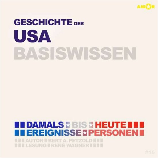 Cover for René Wagner · Geschichte der USA - Basiswissen (CD) (2021)