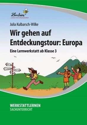 Cover for Kulbarsch-Wilke · Wir gehen auf Ent.Europ (Bog)