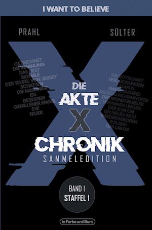 Die Akte X-Chronik - Björn Sülter - Livres - In Farbe und Bunt Verlag - 9783959364669 - 13 mai 2024