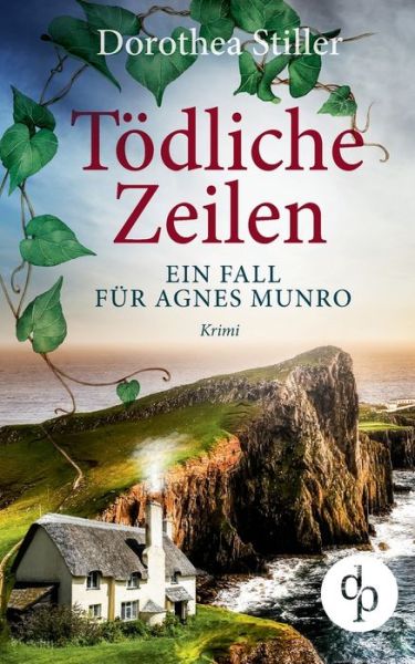 Cover for Dorothea Stiller · Toedliche Zeilen: Ein Fall fur Agnes Munro (Paperback Book) (2019)