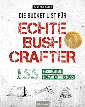 Cover for Carsten Bothe · Die Bucket List für echte Bushcrafter (Book) (2023)