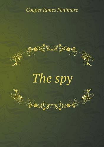 Cover for Cooper James Fenimore · The Spy (Paperback Book) (2014)