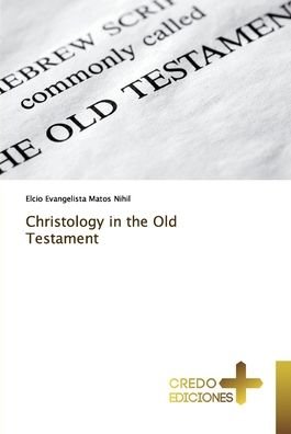 Cover for Nihil · Christology in the Old Testament (Book) (2019)