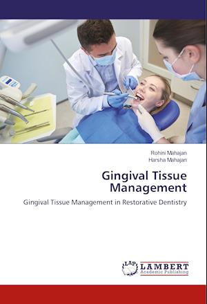 Cover for Mahajan · Gingival Tissue Management (Book)