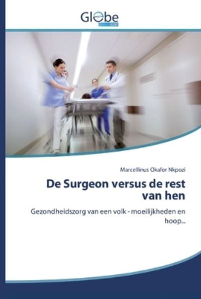 De Surgeon versus de rest van he - Nkpozi - Böcker -  - 9786200508669 - 5 februari 2020