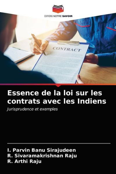 Cover for I Parvin Banu Sirajudeen · Essence de la loi sur les contrats avec les Indiens (Paperback Bog) (2021)