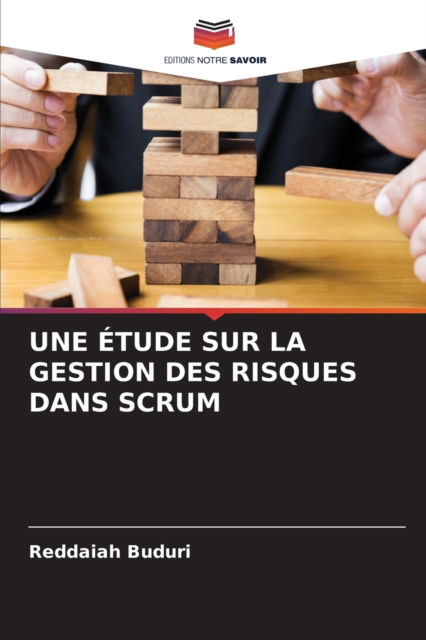 Cover for Reddaiah Buduri · Une Etude Sur La Gestion Des Risques Dans Scrum (Taschenbuch) (2021)
