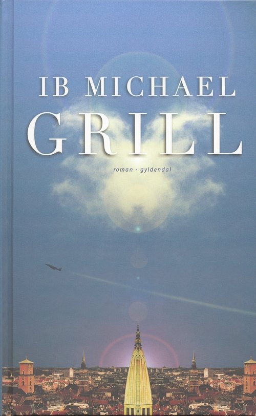 Cover for Ib Michael · Gyldendals Gavebøger: Grill (Hardcover Book) [2e édition] [Hardback] (2005)
