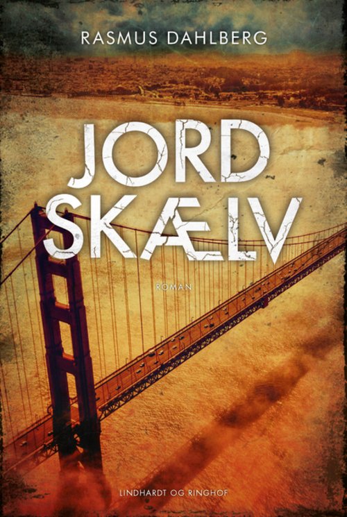 Cover for Rasmus Dahlberg · Jordskælv (Bound Book) [1st edition] [Indbundet] (2013)