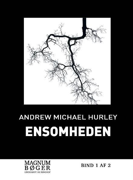Ensomheden - Andrew Michael Hurley - Bøger - Saga - 9788711756669 - 28. marts 2017