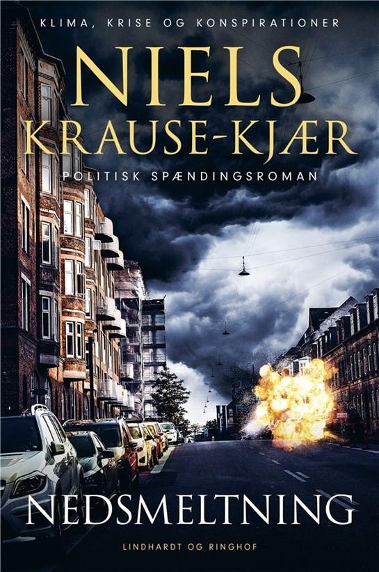 Cover for Niels Krause-Kjær · Nedsmeltning (Indbundet Bog) [1. udgave] (2023)