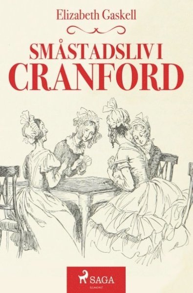 Cover for Elizabeth Gaskell · Småstadsliv i Cranford (Bog) (2018)