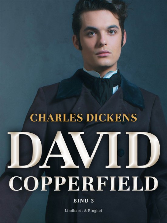 David Copperfield. Bind 3 - Charles Dickens - Livros - Saga - 9788726101669 - 13 de fevereiro de 2019