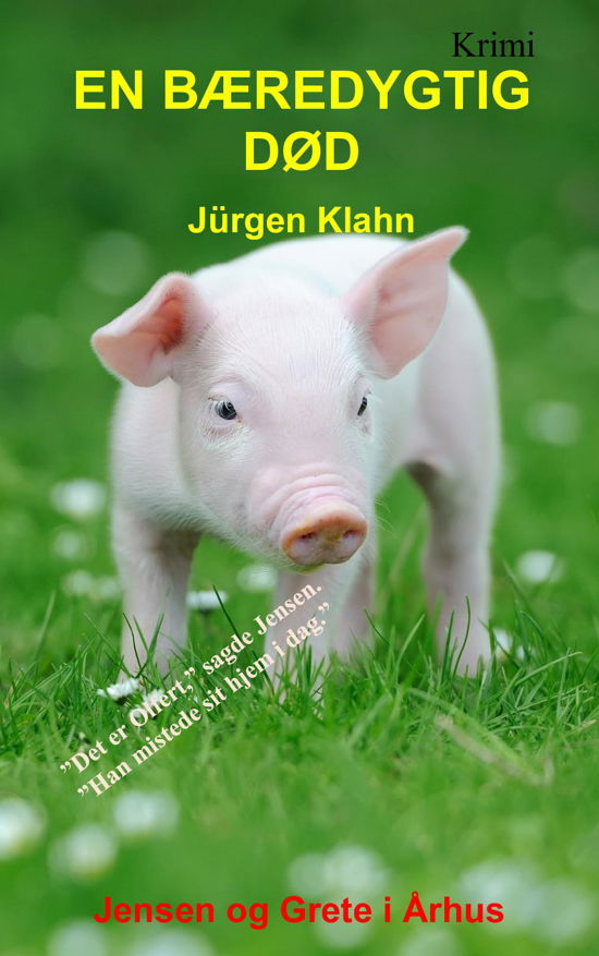 Cover for Jürgen Klahn · En bæredygtig død (Paperback Book) (2018)