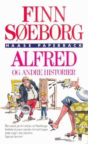 Cover for Finn Søeborg · Haase paperback: Alfred - og andre historier (Pocketbok) [2. utgave] (1994)