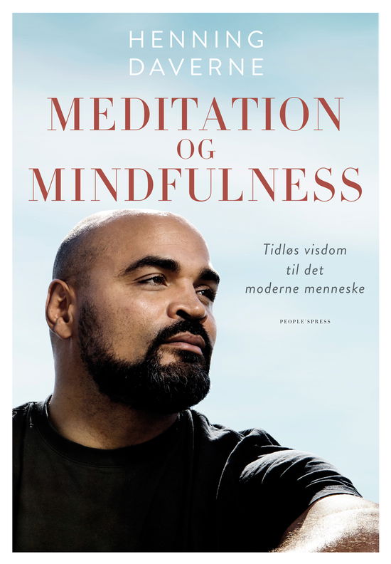 Meditation og mindfulness - Henning Daverne - Książki - People'sPress - 9788771370669 - 25 września 2013