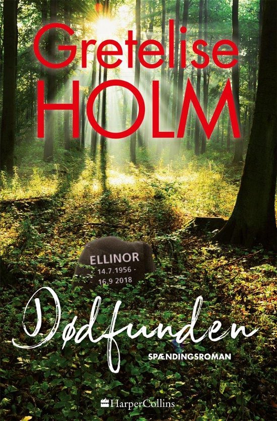 Cover for Gretelise Holm · Dødfunden (Indbundet Bog) [1. udgave] (2019)