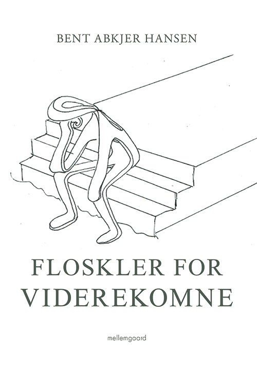 Bent Abkjer Hansen · Floskler for viderekomne (Hæftet bog) [1. udgave] (2020)