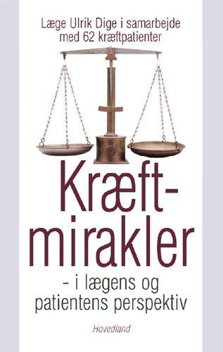 Cover for Ulrik Dige · Kræftmirakler (Hæftet bog) [1. udgave] (2000)