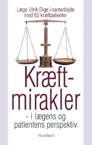 Cover for Ulrik Dige · Kræftmirakler (Hæftet bog) [1. udgave] (2000)