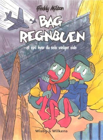 Cover for Freddy Milton · Bag regnbuen - et spil hvor du selv kan vælge (Taschenbuch) [1. Ausgabe] (2006)