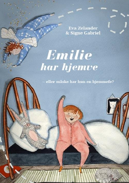 Cover for Eva Zelander og Signe Gabriel · Emilie har hjemve (Hardcover Book) [1.º edición] (2016)