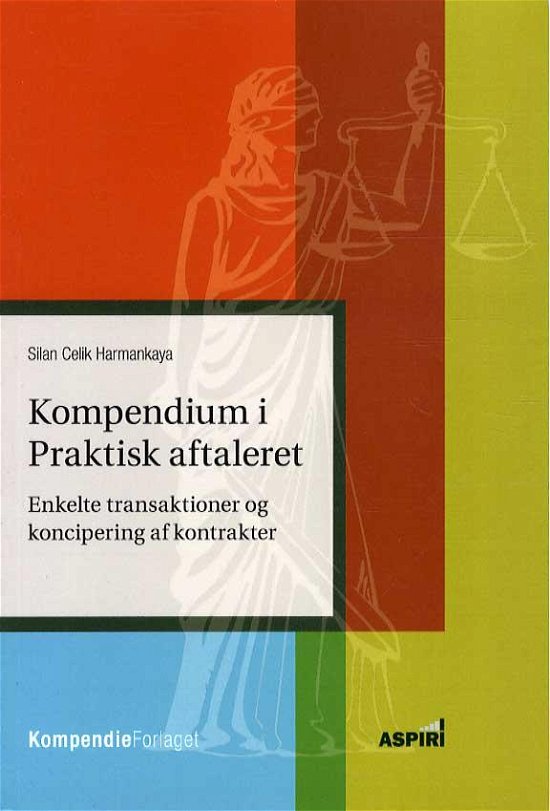 Cover for Silan Celik Harmankaya · Kompendium i Praktisk aftaleret (Sewn Spine Book) [1st edition] (2015)