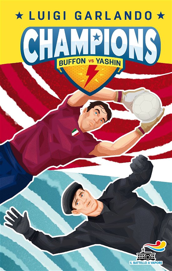 Cover for Luigi Garlando · Buffon Vs Yashin. Champions (Buch)