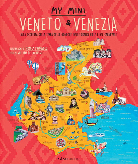 Cover for Dello Russo William · My Mini Veneto &amp; Venezia. Alla Scoperta Della Terra Delle Gondole, Delle Grandi Ville E Del Carnevale (Book)