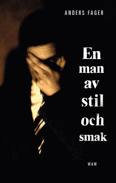 Cover for Anders Fager · En man av stil och smak (ePUB) (2014)