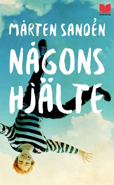 Cover for Mårten Sandén · Någons hjälte (Paperback Book) (2018)