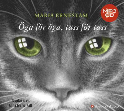 Cover for Maria Ernestam · Öga för öga, tass för tass (MP3-CD) (2014)