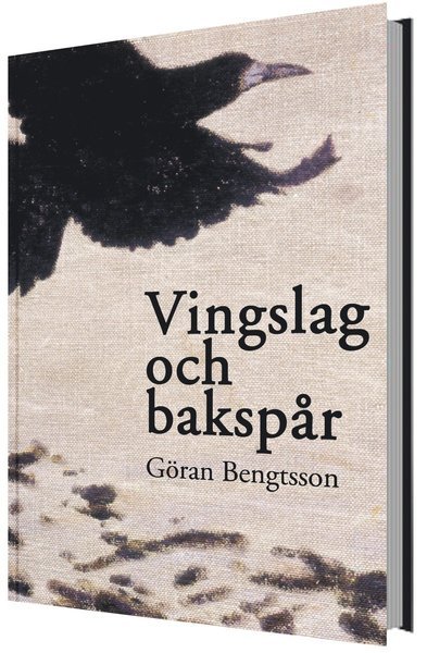 Cover for Göran Bengtsson · Vingslag och bakspår (Innbunden bok) (2004)