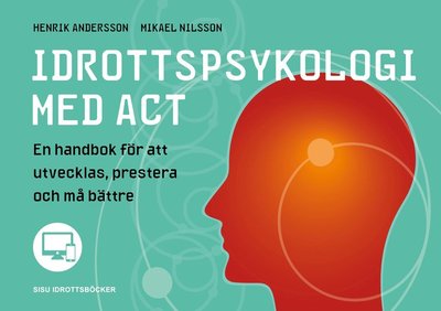 Cover for Mikael Nilsson · Idrottspsykologi med ACT (Spiral Book) (2020)