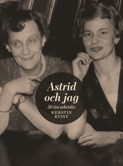Cover for Kvint Kerstin · Astrid och jag (Taschenbuch) (2019)
