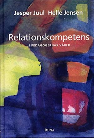 Cover for Helle Jensen · Relationskompetens - i pedagogernas värld (Bound Book) (2003)