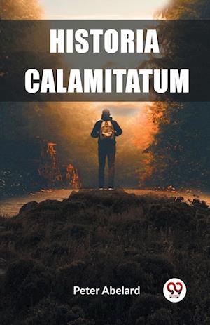 Historia Calamitatum (Edition2023) - Peter Abelard - Books - Double 9 Books LLP - 9789362201669 - February 27, 2024