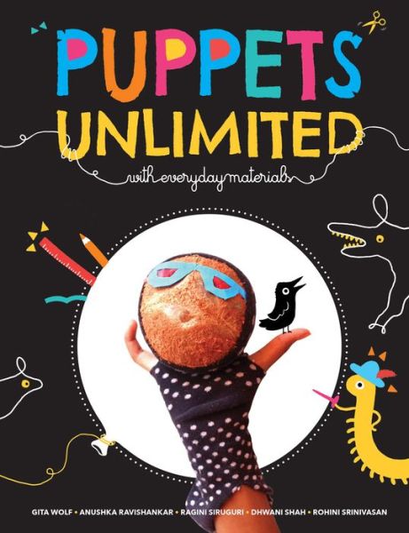 Cover for Gita Wolf · Puppets Unlimited: With Everyday Materials (Hardcover Book) (2018)