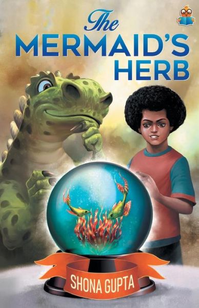 Cover for Shona Gupta · The Mermaid's Herb (Paperback Book) (2019)