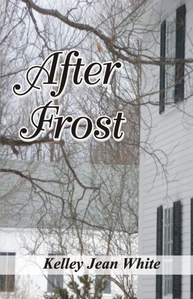 Cover for Kelley Jean White · After Frost (Paperback Book) (2020)