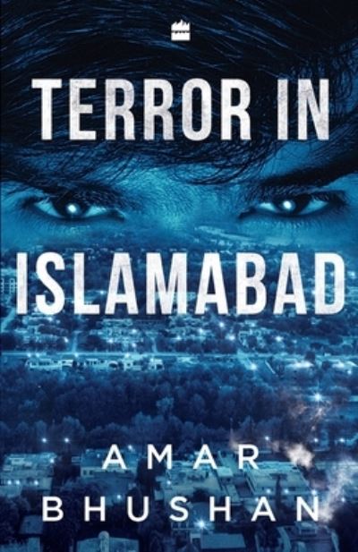 Cover for Amar Bhushan · Terror in Islamabad (Taschenbuch) (2020)