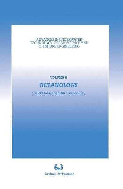 Cover for Society for Underwater Technology (SUT) · Oceanology: Proceedings of an international conference (Oceanology International '86), sponsored by the Society for Underwater Technology, and held in Brighton, UK, 4-7 March 1986 - Advances in Underwater Technology, Ocean Science and Offshore Engineering (Taschenbuch) [Softcover reprint of the original 1st ed. 1986 edition] (2011)