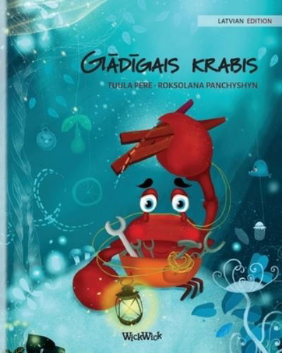 Cover for Tuula Pere · G?d?gais krabis (Latvian Edition of &quot;The Caring Crab&quot;) (Paperback Bog) (2021)