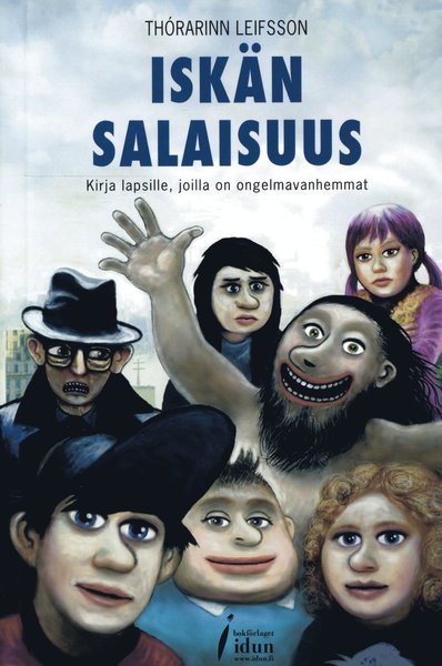 Cover for Thórarinn Leifsson · Iskän salaisuus (Bound Book) (2011)