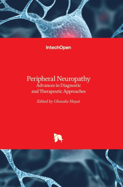 Cover for Ghazala Hayat · Peripheral Neuropathy: Advances in Diagnostic and Therapeutic Approaches (Innbunden bok) (2012)