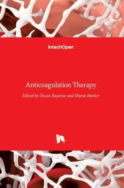 Cover for Ozcan Basaran · Anticoagulation Therapy (Hardcover Book) (2016)