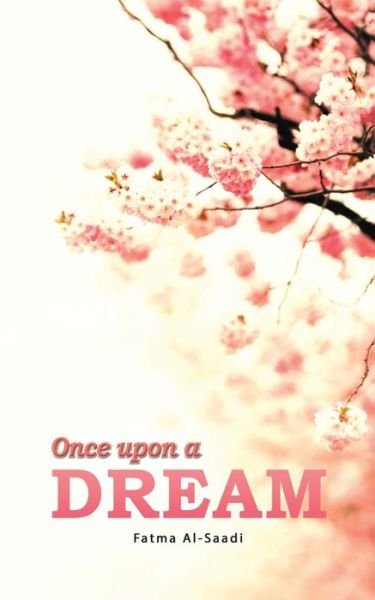 Cover for Fatma Al-Saadi · Once Upon a Dream (Pocketbok) (2021)